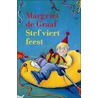 Stef viert feest by M. de Graaf