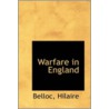 Warfare In England door Belloc Hilaire