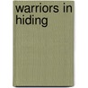 Warriors In Hiding door Doug Munton