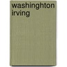 Washinghton Irving by Unknown