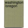 Washington /Oregon by Unknown