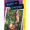 Water For Everyone door Sarah Levette