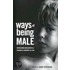 Ways Of Being Male