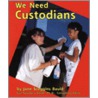 We Need Custodians by Jane Scoggins Bauld