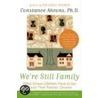 We're Still Family door Constance R. Ahrons