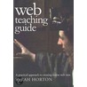 Web Teaching Guide door Sarah Horton