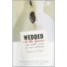 Wedded to the Game by Shannon O'Toole