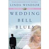 Wedding Bell Blues door Linda Windsor