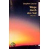 Wege durch den Tod by Stephen Levine