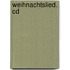 Weihnachtslied. Cd