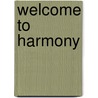 Welcome to Harmony by Jodi Thomas