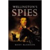 Wellington's Spies door Mary McGrigor