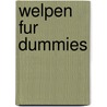Welpen Fur Dummies door Sarah Hodgson