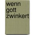 Wenn Gott zwinkert