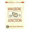 Whalebone Junction door Kathleen J. Stowe