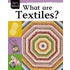 What Are Textiles?