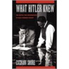What Hitler Knew P by Zachary Shore