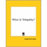 What Is Telepathy? door Joseph Dunninger
