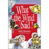 What The Wind Said by Matt Simpson