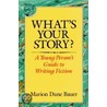 What's Your Story? door Marion Dane Bauer