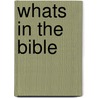 Whats In The Bible door Lillian C. Freudmann