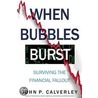 When Bubbles Burst door John Calverley