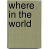 Where In The World door Simon French
