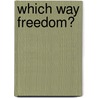 Which Way Freedom? door Joyce Hansen