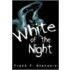 White Of The Night