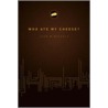Who Ate My Cheese? by John Nichols