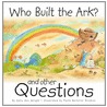 Who Built The Ark? by Sally Anne Wright