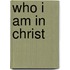 Who I Am in Christ
