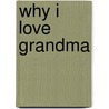 Why I Love Grandma door Meagan Lang