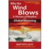 Why The Wind Blows