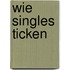 Wie Singles ticken