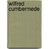 Wilfred Cumbermede