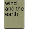 Wind and the Earth door Nikki Bundey