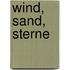 Wind, Sand, Sterne