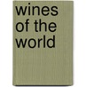 Wines Of The World door Dk Publishing