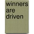 Winners Are Driven