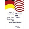 Winners and Losers door Harm G. Schröter