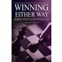 Winning Either Way