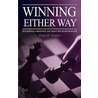 Winning Either Way door Peter R. Garber