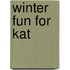 Winter Fun for Kat