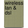 Wireless Lan & Dsl by Thomas Köhre