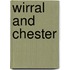 Wirral And Chester