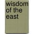 Wisdom Of The East