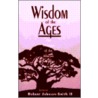 Wisdom of the Ages door Robert Johnson-Smith
