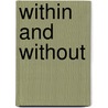 Within And Without by MacDonald George MacDonald