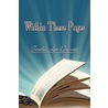 Within These Pages door Tascha Lee Dresser